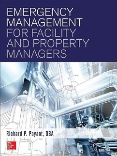 Emergency Management for Facility and Property Managers - Payant, Richard