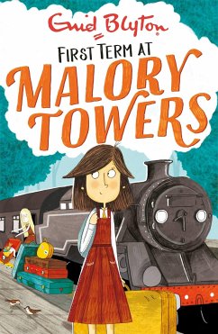 Malory Towers: First Term - Blyton, Enid