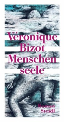 Menschenseele - Bizot, Véronique