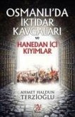 Osmanlida Iktidar Kavgalari ve Hanedan Ici Kiyimlar