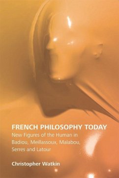 French Philosophy Today - Watkin, Christopher