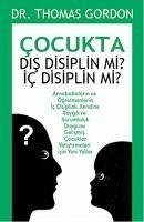 Cocukta Dis Disiplin mi Ic Disiplin mi - Gordon, Thomas