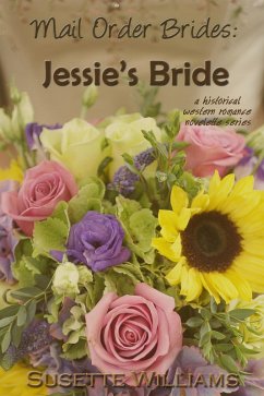 Cover Mail Order Brides: Jessie's Bride (eBook, ePUB)