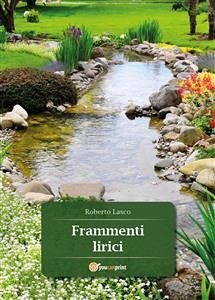 Frammenti lirici (eBook, ePUB) - Lasco, Roberto