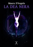 La Dea Nera (eBook, ePUB)