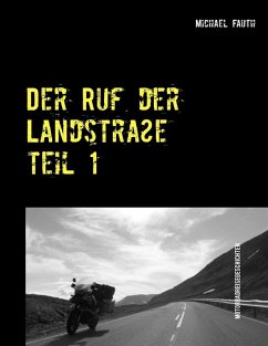 Der Ruf der Landstraße (eBook, ePUB)