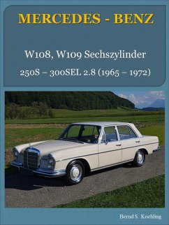Mercedes-Benz, W108/W109 6-Zylinder (eBook, ePUB) - Schulze Köhling, Bernd