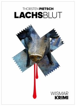 LACHSBLUT (eBook, ePUB) - Pietsch, Thorsten