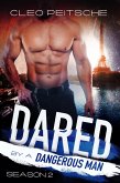 Dared by a Dangerous Man (eBook, ePUB) Dared by a Dangerous Man (eBook, ePUB)