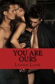 You Are Ours (Bound to Me, #2) (eBook, ePUB)