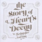The Story Of A Heart'S Decay