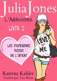 Julia Jones L'Adolescence : Livre 2 - Les Montagnes Russes de l'Amour (eBook, ePUB)