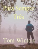 Para Sempre Três (eBook, ePUB)