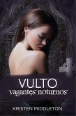 Vulto - Vagantes Noturnos (eBook, ePUB)