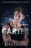 Carter: A Forged Bloodlines Novel (eBook, ePUB)