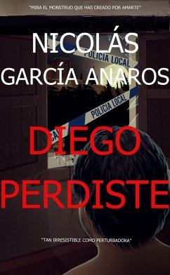 Diego Perdiste (eBook, ePUB) - Anaros, Nicolás García