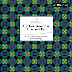 Die Tagebücher von Adam + Eva (MP3-Download) - Twain, Mark