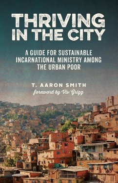 Thriving in the City - Smith, T. Aaron