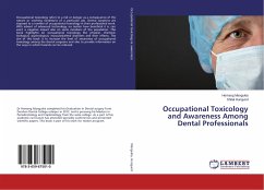 Occupational Toxicology and Awareness Among Dental Professionals - Mangukia, Hemang;Hungund, Shital