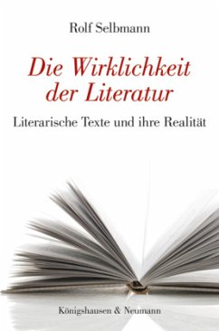 Die Wirklichkeit der Literatur - Selbmann, Rolf