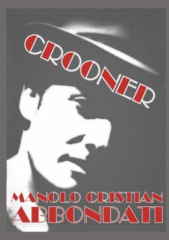 Crooner - Abbondati, Manolo Cristian
