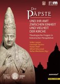 Die Päpste und ihr Amt zwischen Einheit und Vielheit der Kirche