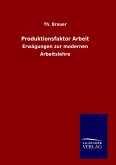 Produktionsfaktor Arbeit Produktionsfaktor Arbeit