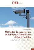 Méthodes de suppression de fond pour la détection d'objets mobiles