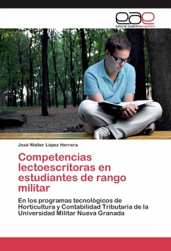 Competencias lectoescritoras en estudiantes de rango militar - López Herrera, José Walter