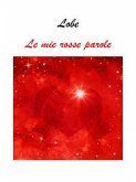 Le mie rosse parole (fixed-layout eBook, ePUB)