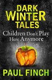 Children Don't Play Here Anymore (eBook, ePUB)