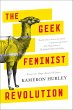 The Geek Feminist Revolution (eBook,... - Bild 1