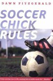 Soccer Chick Rules (eBook, ePUB)
