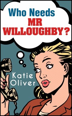 Who Needs Mr Willoughby? (eBook, ePUB) Cover Who Needs Mr Willoughby? (eBook, ePUB)