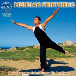 Meridian Stretching - Die wirksamsten Dehnübungen für Meridiane (MP3-Download) - Chris