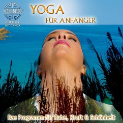 Yoga für Anfänger - Das Programm für Ruhe, Kraft & Schönheit (MP3-Download) - Canda