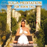 Yoga-Meditation für jeden Tag - Täglich mehr Ruhe und Kraft (MP3-Download)