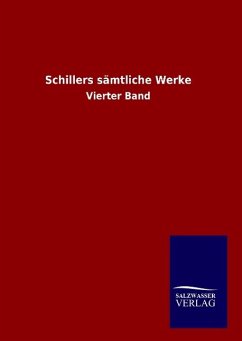 Schillers sämtliche Werke - Schiller