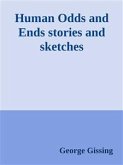 Human Odds and Ends stories and sketches (eBook, ePUB)