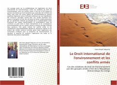 Le Droit international de l'environnement et les conflits armés - Mupili Kabyuma, Carlos