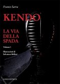 Sarra, F: Kendo. La via della spada Sarra, F: Kendo. La via della spada