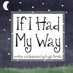 If I Had My Way - Foresta, Kayla