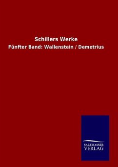 Schillers Werke - Schiller