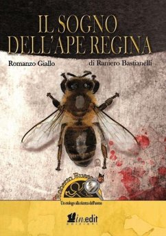 Cover Il sogno dell'ape regina. Roberto Russo, un etologo alla ricerca dell'uomo