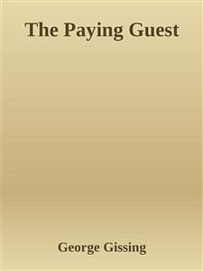 The Paying Guest (eBook, ePUB) - Gissing, George