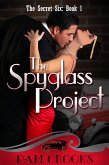 The Spyglass Project (The Secret Six, #1) (eBook, ePUB)
