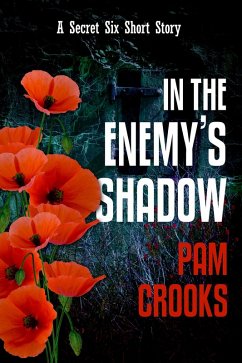 Cover In the Enemy's Shadow (The Secret Six, #2) (eBook, ePUB)