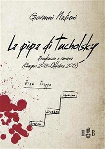 La pipa di Tucholsky (eBook, ePUB) - Nadiani, Giovanni