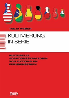 Kultivierung in Serie (eBook, PDF) - Weber, Tanja