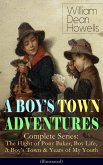 A BOY'S TOWN ADVENTURES - Complete Series (Illustrated) (eBook, ePUB)